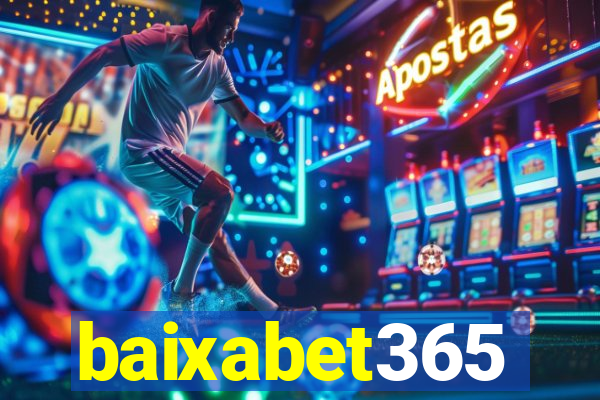 baixabet365