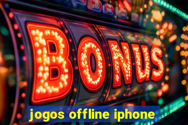 jogos offline iphone