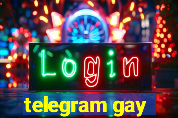 telegram gay