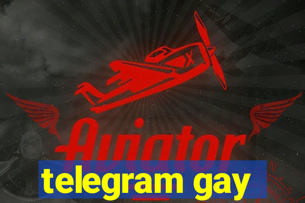 telegram gay