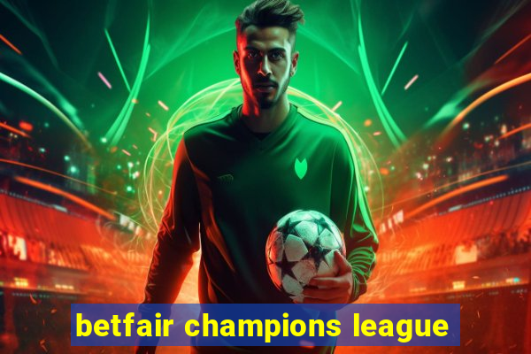 betfair champions league