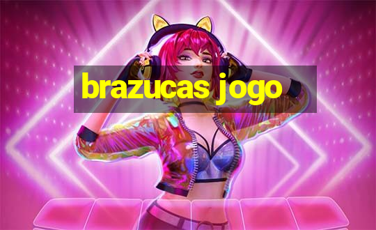 brazucas jogo