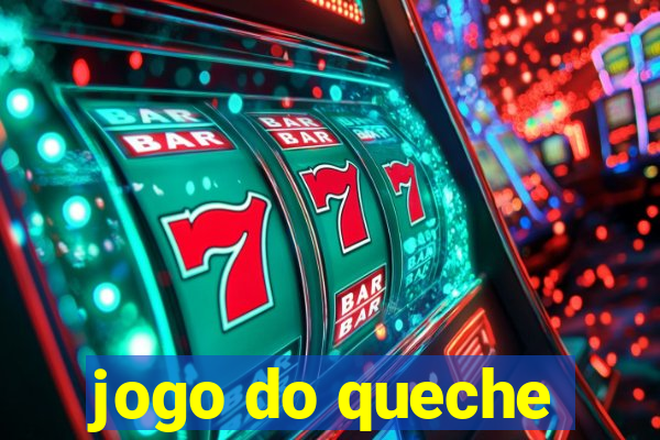 jogo do queche