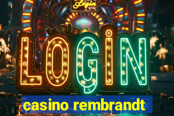 casino rembrandt