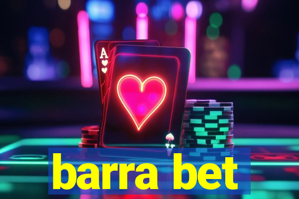 barra bet