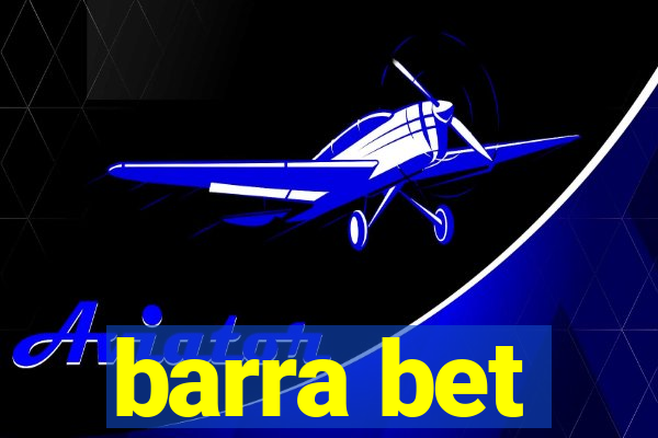 barra bet