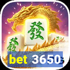 bet 3650