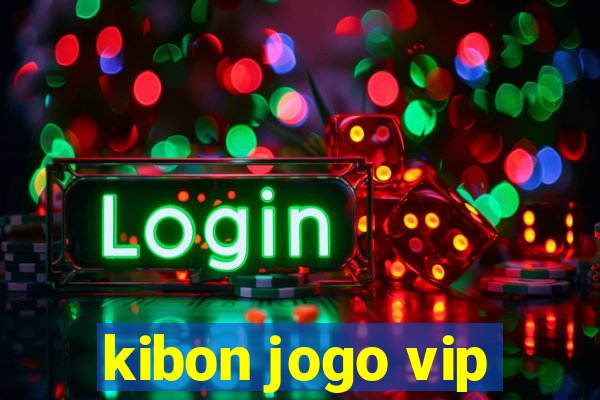 kibon jogo vip