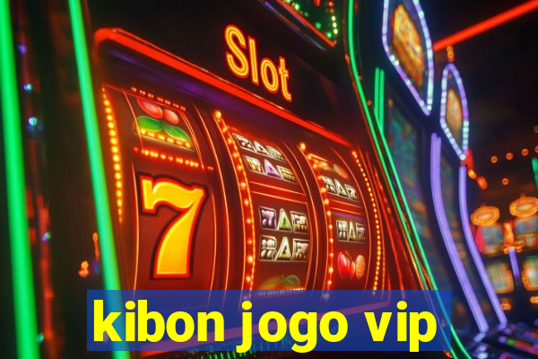 kibon jogo vip