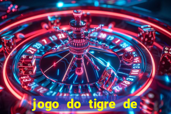 jogo do tigre de 1 real