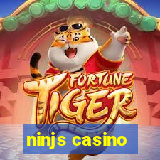 ninjs casino