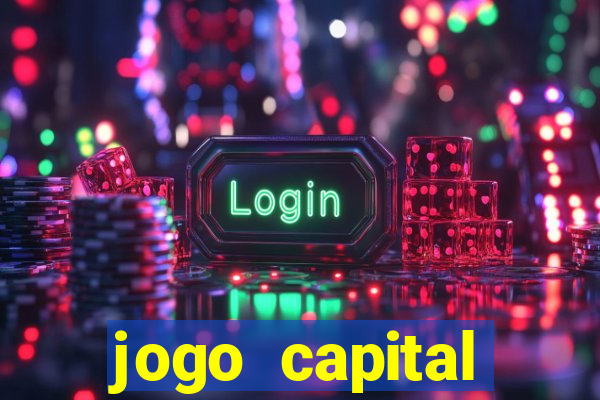 jogo capital download mobile