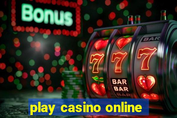 play casino online