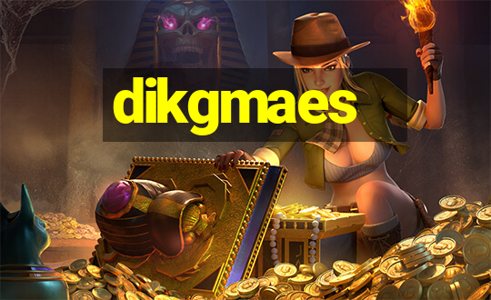 dikgmaes