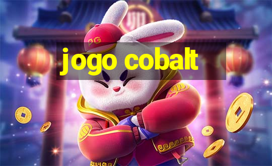 jogo cobalt