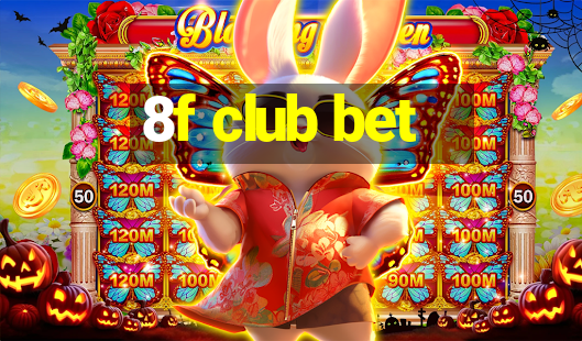 8f club bet