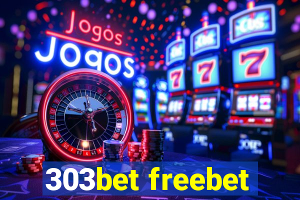 303bet freebet