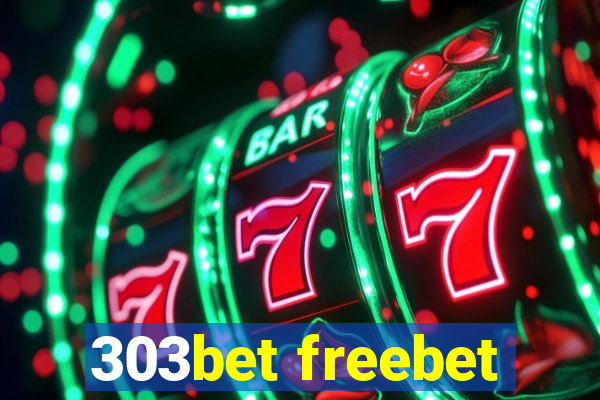 303bet freebet