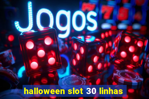 halloween slot 30 linhas