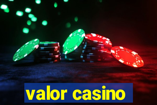 valor casino