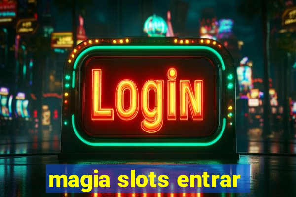 magia slots entrar