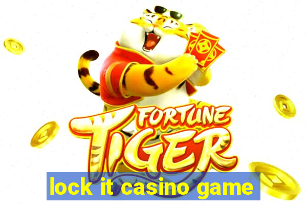 lock it casino game