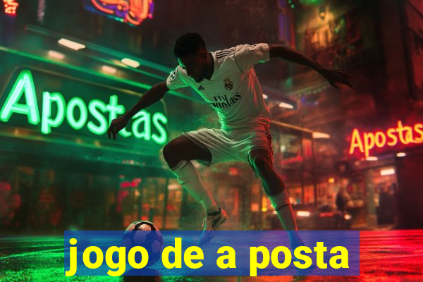 jogo de a posta