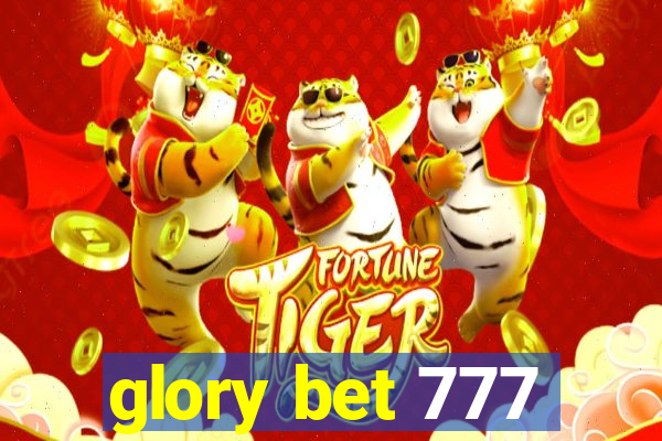 glory bet 777