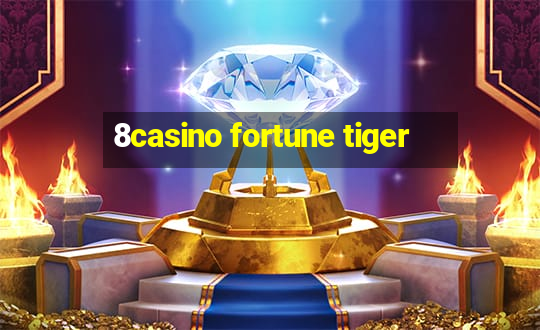 8casino fortune tiger