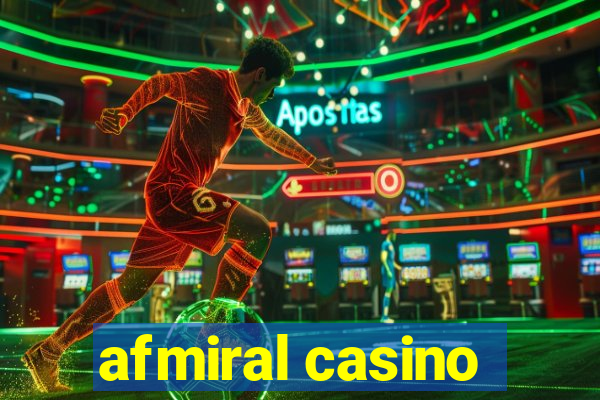 afmiral casino