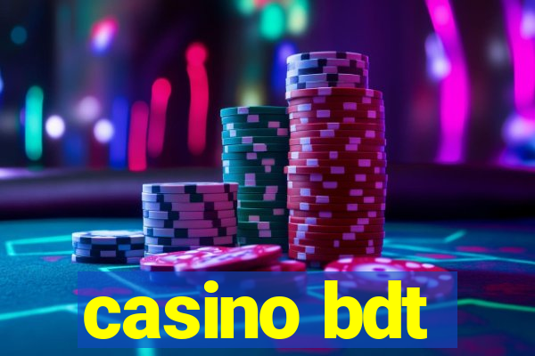 casino bdt