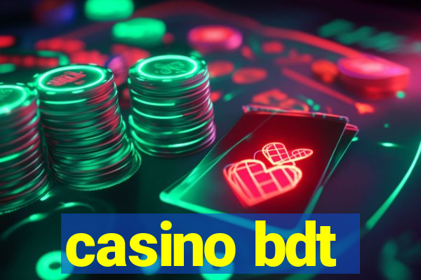 casino bdt