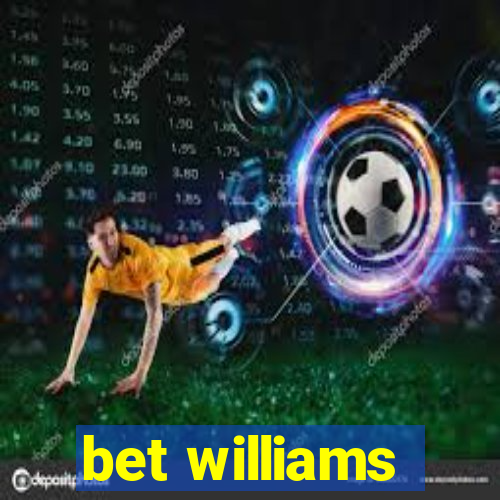 bet williams