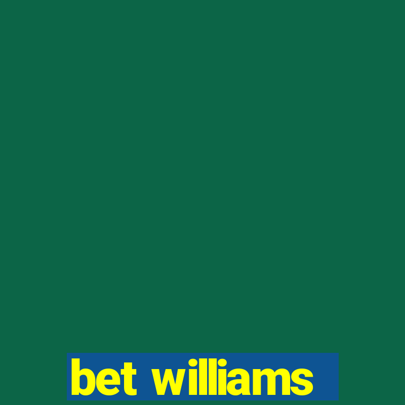 bet williams