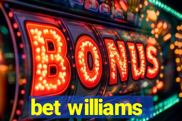 bet williams