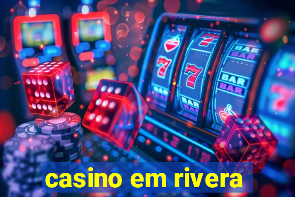 casino em rivera