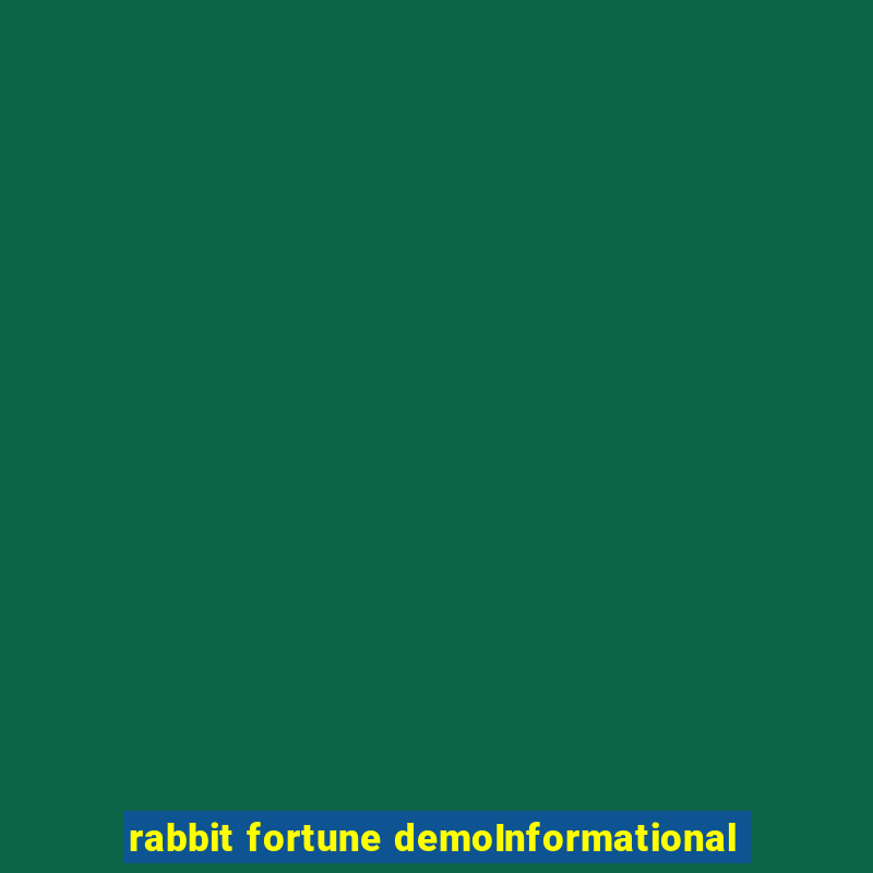 rabbit fortune demoInformational