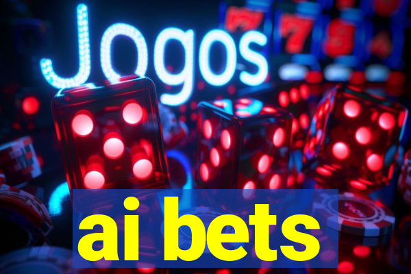 ai bets