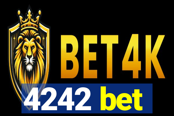 4242 bet