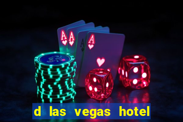 d las vegas hotel and casino