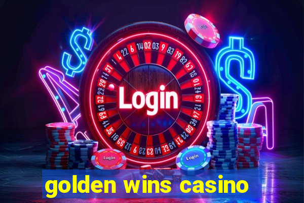 golden wins casino