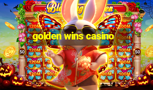 golden wins casino