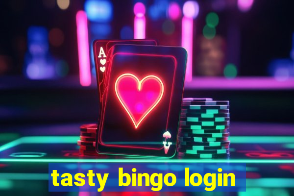 tasty bingo login