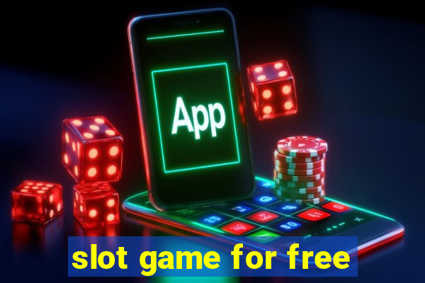 slot game for free