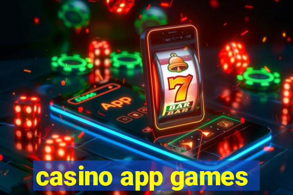 casino app games