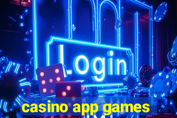 casino app games