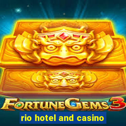 rio hotel and casino