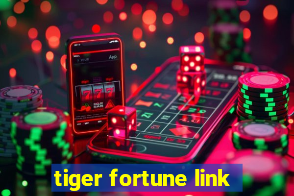 tiger fortune link