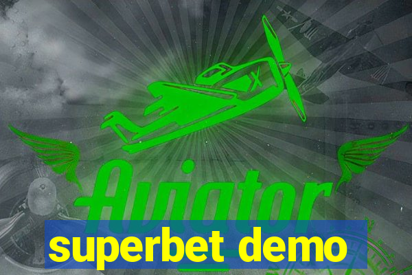 superbet demo