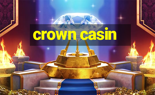 crown casin